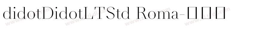 didotDidotLTStd Roma字体转换